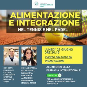 Alimentazione e integrazione nel Tennis e nel Padel - 23 Giugno ore 20:15