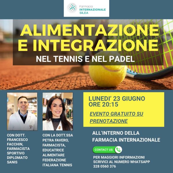 Alimentazione e integrazione nel Tennis e nel Padel - 23 Giugno ore 20:15